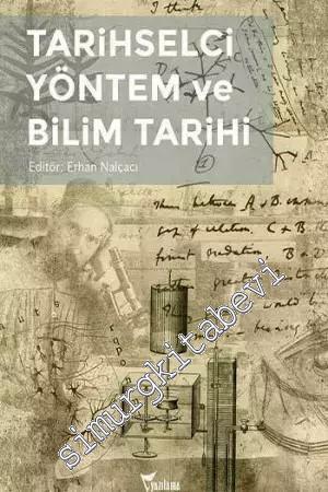 Tarihselci Yöntem ve Bilim Tarihi