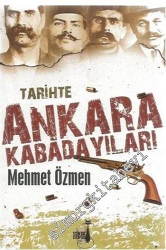 Tarihte Ankara Kabadayıları -