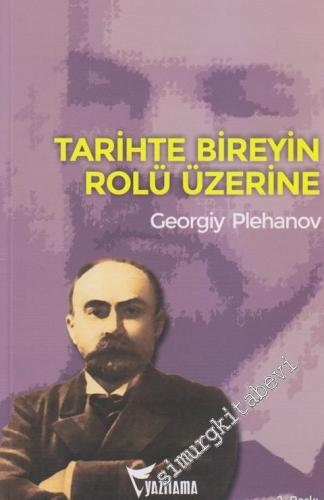 Tarihte Bireyin Rolü Üzerine -        2014