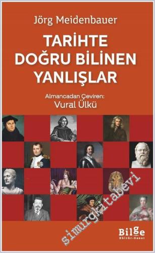 Tarihte Doğru Bilinen Yanlışlar -        2025