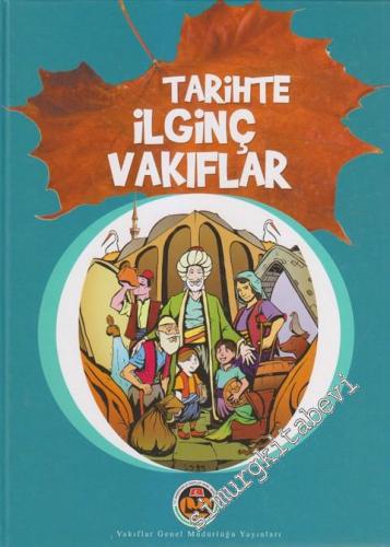Tarihte İlginç Vakıflar -