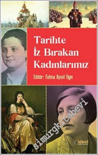 Tarihte İz Bırakan Kadınlarımız -        2023