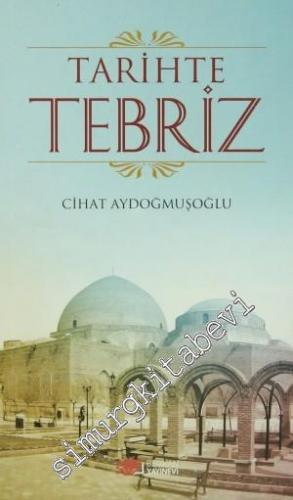 Tarihte Tebriz -