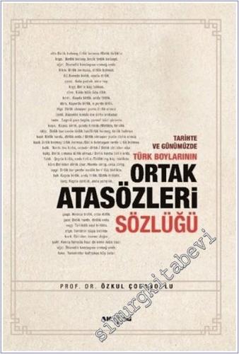 Tarihte ve Günümüzde Türk Boylarının Ortak Atasözleri Sözlüğü - 2025