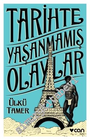 Tarihte Yaşanmamış Olaylar -