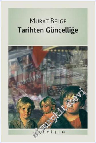 Tarihten Güncelliğe -        2024