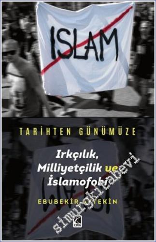 Tarihten Günümüze Irkçılık Milliyetçilik ve İslamofobi -        2024