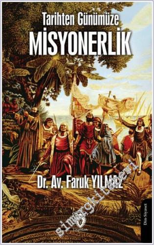 Tarihten Günümüze Misyonerlik -        2024