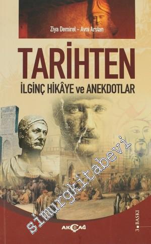 Tarihten İlginç Hikaye ve Anekdotlar -