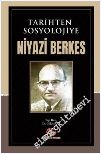 Tarihten Sosyolojiye Niyazi Berkes -        2021