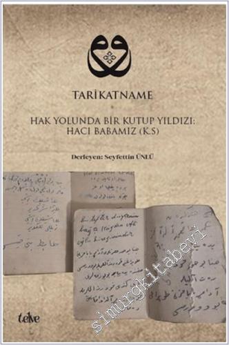 Tarikatname: Hak Yolunda Bir Kutup Yıldızı -        2025