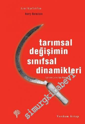 Tarımsal Değişimin Sınıfsal Dinamikleri -        2021