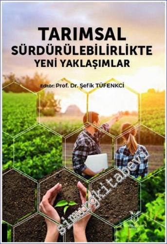 Tarımsal Sürdürülebilirlikte Yeni Yaklaşımlar -        2023