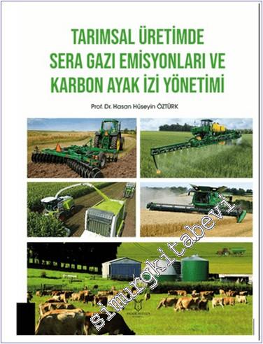 Tarımsal Üretimde Sera Gazı Emisyonları ve Karbon Ayak İzi Yönetimi -        2024