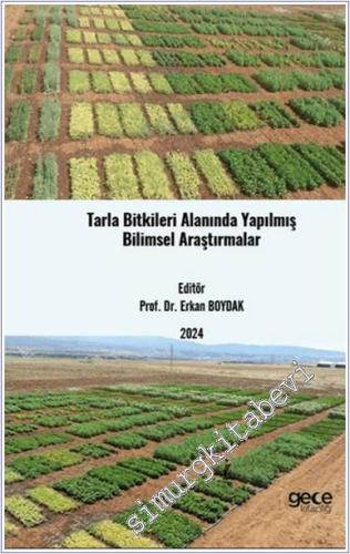 Tarla Bitkileri Alanında Yapılmış Bilimsel Araştırmalar -        2024