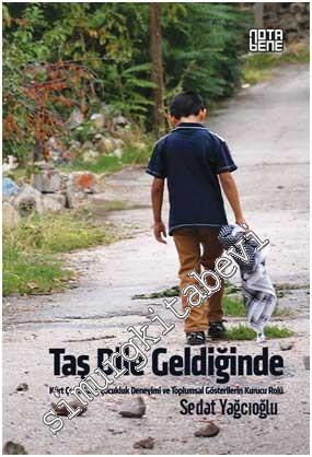 Taş Dile Geldiğinde: Kürt Çocukların Çocukluk Deneyimi ve Toplumsal Gösterilerin Kurucu Rolü -