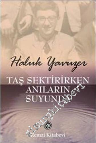 Taş Sektirirken Anıların Suyunda