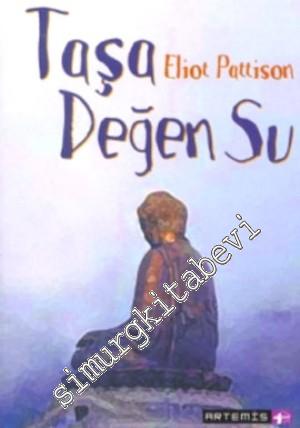 Taşa Değen Su -
