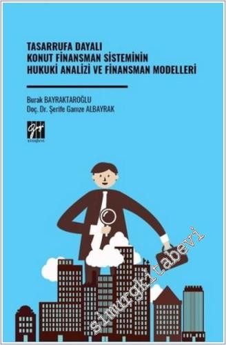 Tasarrufa Dayalı Konut Finansman Sisteminin Hukuki Analizi Ve Finansman Modelleri -        2025