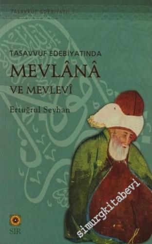 Tasavvuf Edebiyatında Mevlânâ ve Mevlevi