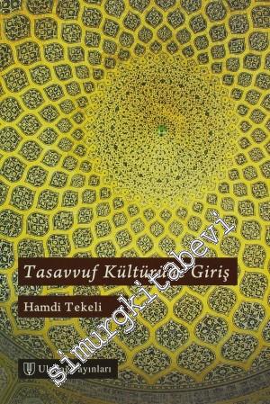 Tasavvuf Kültürüne Giriş -