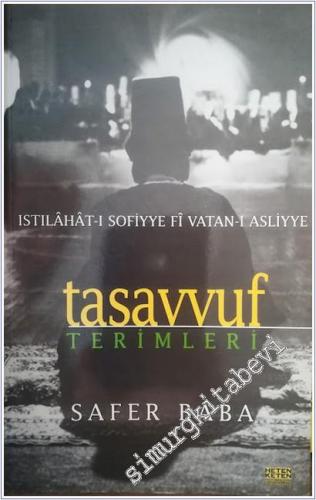 Tasavvuf Terimleri - Istılahat-I Sofiyye fi Vatan-ı Asliyye -        1998