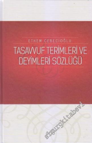 Tasavvuf  Terimleri ve Deyimleri Sözlüğü CİLTLİ -