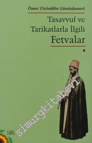 Tasavvuf ve Tarikatlarla İlgili Fetvalar -