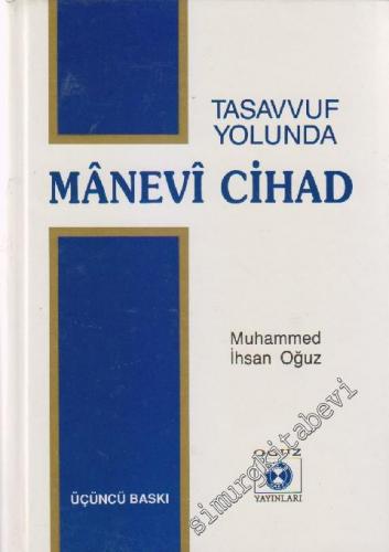 Tasavvuf Yolunda Mânevi Cihad -