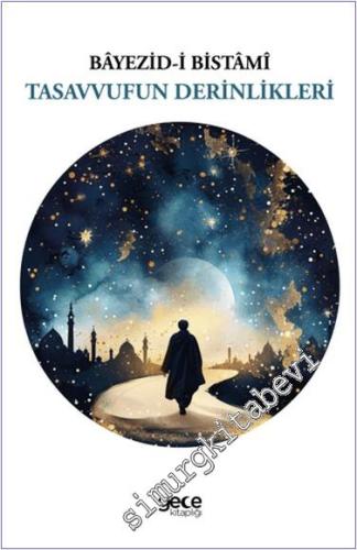 Tasavvufun Derinlikleri -        2024