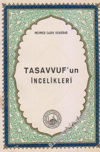Tasavvufun İncelikleri -