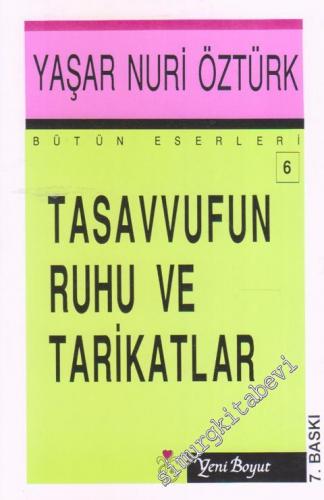 Tasavvufun Ruhu ve Tarikatlar -        1990