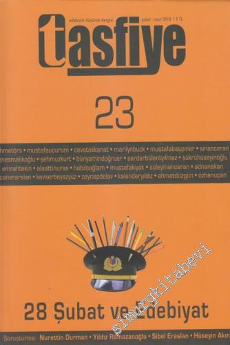 Tasfiye Edebiyat Düşünce Dergisi - Dosya: 28 Şubat ve Edebiyat - Sayı:
