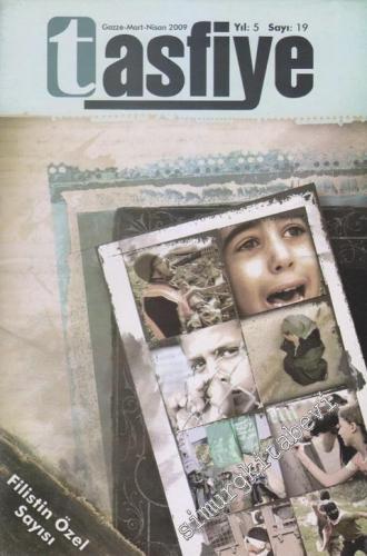 Tasfiye Edebiyat Düşünce Dergisi - Dosya: Gazze - Filistin Özel Sayısı