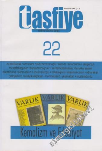 Tasfiye Edebiyat Düşünce Dergisi - Dosya: Kemalizm Ve Edebiyat - Sayı:
