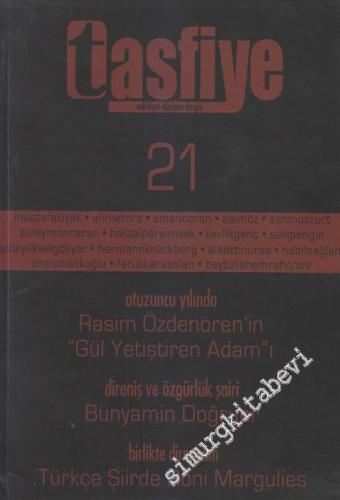 Tasfiye Edebiyat Düşünce Dergisi - Dosya: Otuzuncu Yılında Rasim Özden