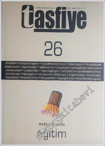 Tasfiye Edebiyat Düşünce Dergisi - Sayı: 26 Eylül - Ekim