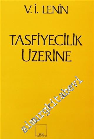 Tasfiyecilik Üzerine