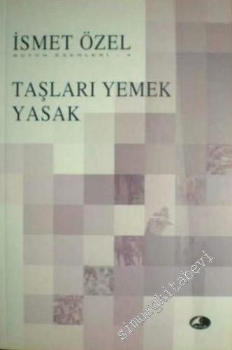 Taşları Yemek Yasak -