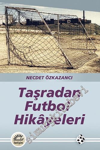 Taşradan Futbol Hikayeleri -