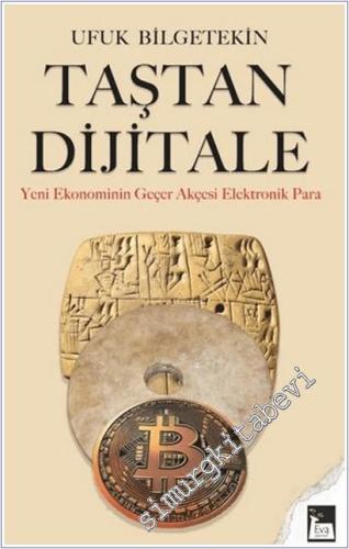 Taştan Dijitale - Yeni Ekonominin Geçer Akçesi Elektronik Para -        2025