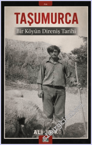 Taşumurca : Bir Köyün Direniş Tarihi - 2026