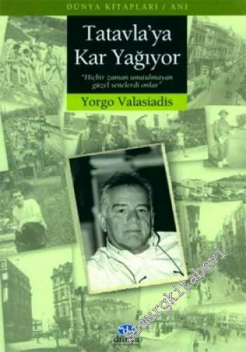 Tatavla'ya Kar Yağıyor -