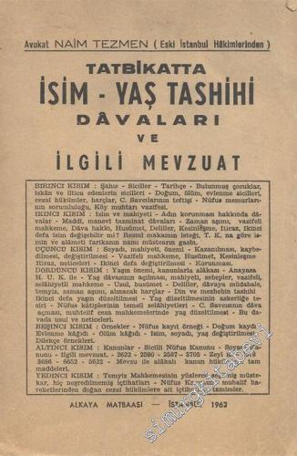 Tatbikatta İsim - Yaş Tashihi Davaları ve İlgili Mevzuat -