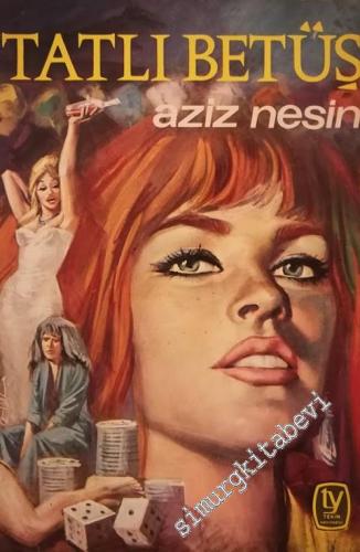 Tatlı Betüş -        1974