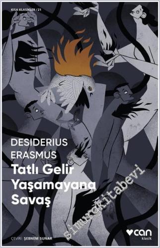 Tatlı Gelir Yaşamayana Savaş -        2022