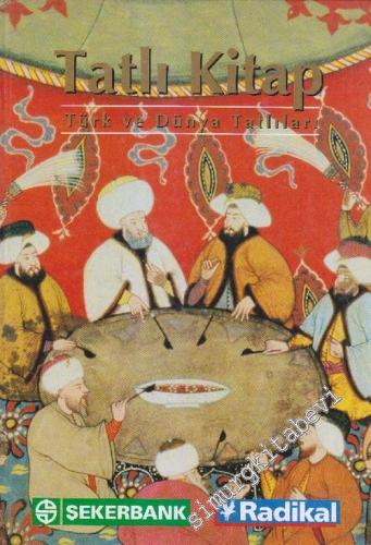 Tatlı Kitap: Türk ve Dünya Tatlıları CİLTLİ -        2000