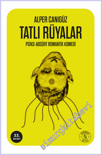 Tatlı Rüyalar : Psiko - Absürd Romantik Komedi
