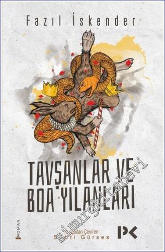 Tavşanlar ve Boa Yılanları -        2018
