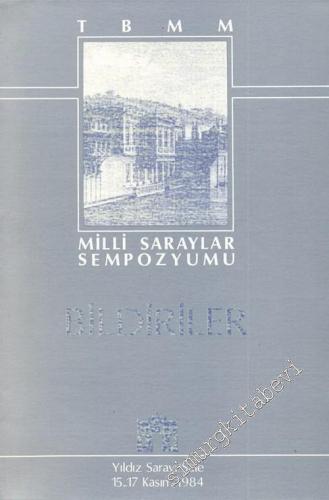 TBMM Milli Saraylar Sempozyumu Bildiriler - Resimli Kaynaklarda Osmanlı Sarayı 50 Resim - 15 - 17 Kasım 1984 -